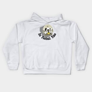 Its Time For Football Kids Hoodie